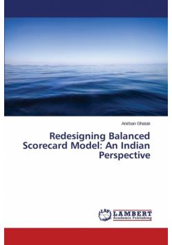 Redesigning Balanced Scorecard Model