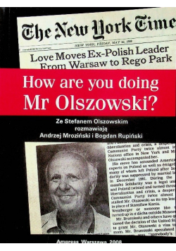 How are you doing Mr Olszowski