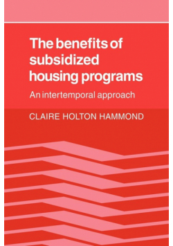 The Benefits of Subsidized Housing Programs