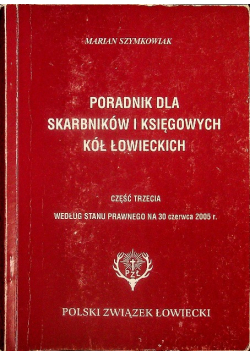 Poradnik dla skarbników i księgowych kół łowieckich Część III