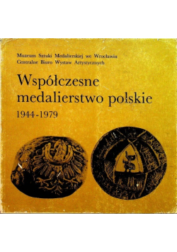 Współczesne medalierstwo polskie 1944 1979