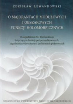 O majorantach modułowych i obszarowych funkcji holomorficznych