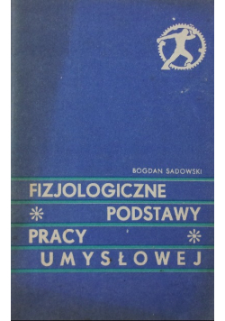Fizjologiczne podstawy pracy umysłowej