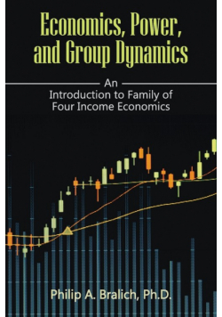 Economics, Power, and Group Dynamics