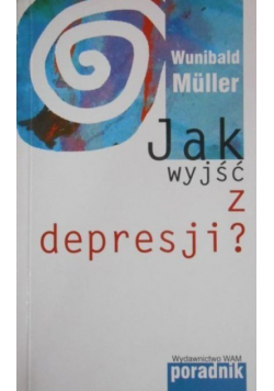 Jak wyjść z depresji