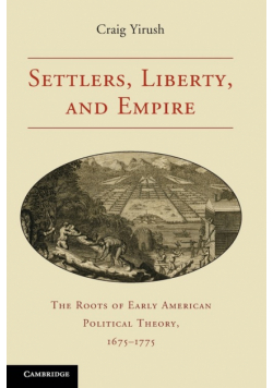 Settlers, Liberty, and Empire