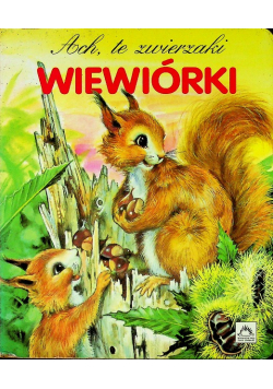 Ach te zwierzaki wiewiórki