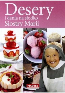 Desery i dania na słodko Siostry Marii