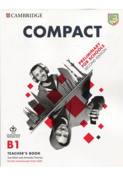 Compact Preliminary for Schools B1 Teacher's Book