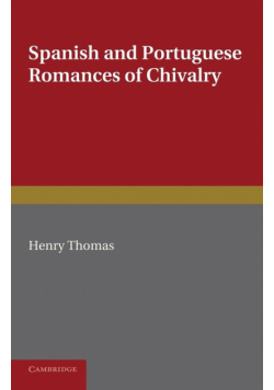 Spanish and Portuguese Romances of Chivalry