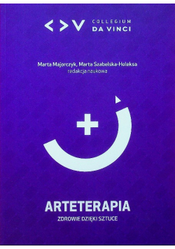 Arteterapia Zdrowie dzięki sztuce