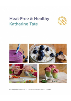 Heat-Free & Healthy