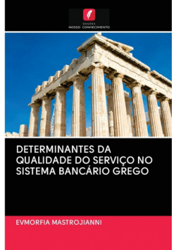 Determinantes Da Qualidade Do Serviço No Sistema Bancário Grego