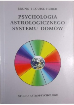 Psychologia astrologicznego systemu domów