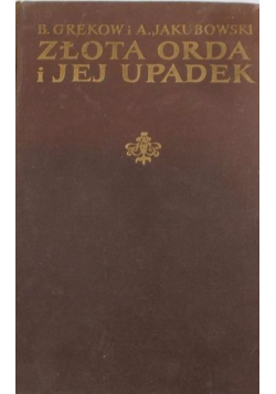 Złota orda i jej upadek