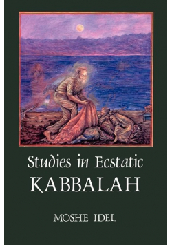 Studies in Ecstatic Kabbalah