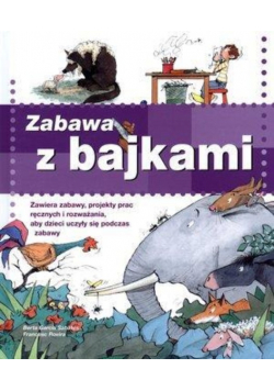 Zabawa z bajkami