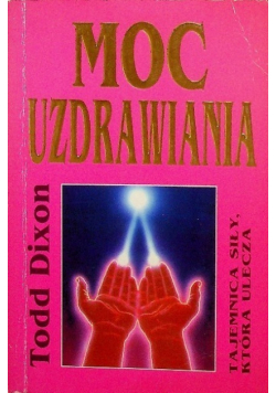 Moc uzdrawiania Wydanie kieszonkowe