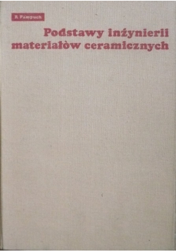 Podstawy inżynierii materiałów ceramicznych