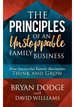 The Principles of an Unstoppable Family-Business