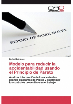 Modelo para reducir la accidentabilidad usando el Principio de Pareto