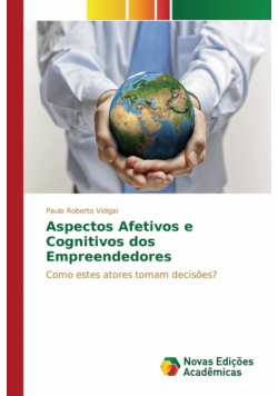 Aspectos Afetivos e Cognitivos dos Empreendedores
