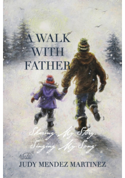 A Walk With Father