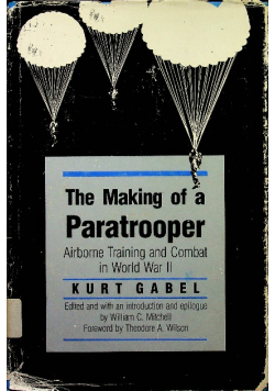 The Making of a Paratrooper