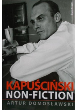 Kapuściński non fiction