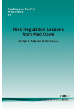 Risk Regulation Lessons from Mad Cows