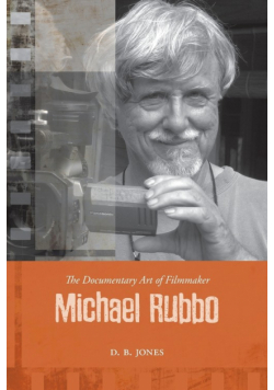 Documentary Art of Filmmaker Michael Rubbo