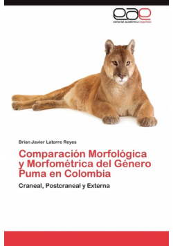Comparación Morfológica y Morfométrica del Género Puma en Colombia