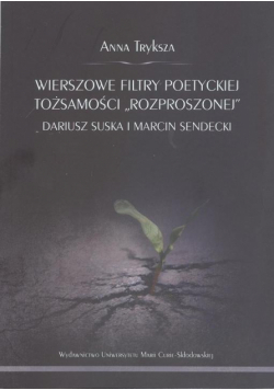 Wierszowe filtry poetyckiej tożsamości...