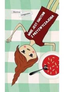 Mnie jest smutno z przyzwyczajenia