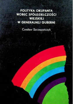Polityka okupanta wobec spółdzielczości wiejskiej w generalnej guberni