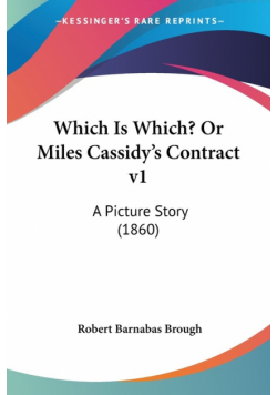 Which Is Which? Or Miles Cassidy's Contract v1