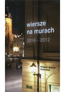 Wiersze na murach 2010-2012
