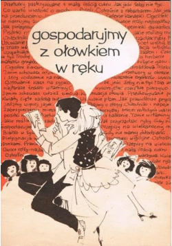 Gospodarujemy z ołówkiem w ręku