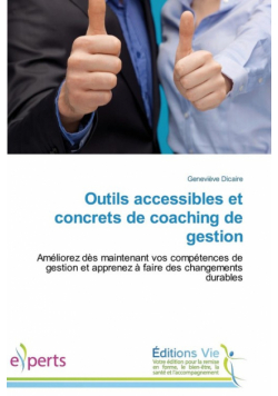 Outils accessibles et concrets de coaching de gestion