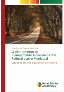O Alinhamento do Planejamento Governamental Federal com o Municipal