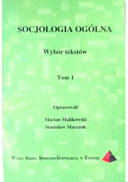 Socjologia ogólna wybór tekstów tom I