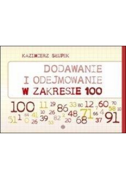 Dodawanie i odejmowanie w zakresie 100