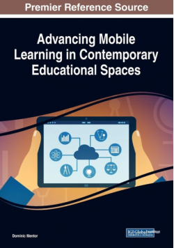 Advancing Mobile Learning in Contemporary Educational Spaces