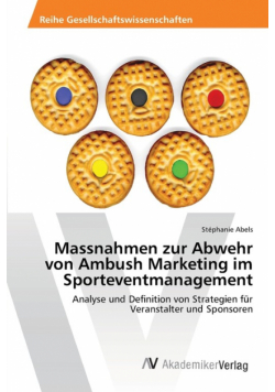 Massnahmen zur Abwehr von Ambush Marketing im Sporteventmanagement