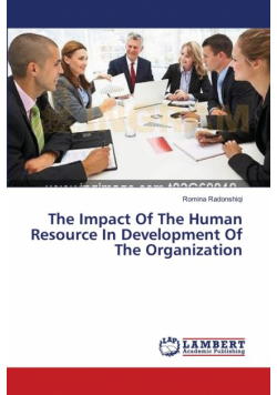 The Impact Of The Human Resource In Development Of The Organization