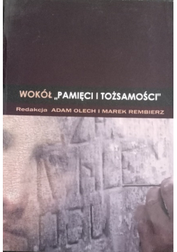 Wokół pamięci i tożsamości