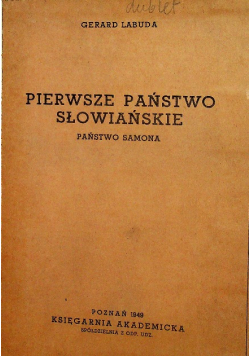 Pierwsze Państwo Słowiańskie 1949 r.