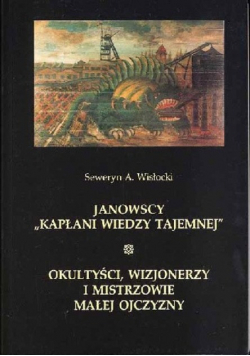 Janowscy ,,Kapłani wiedzy tajemnej"