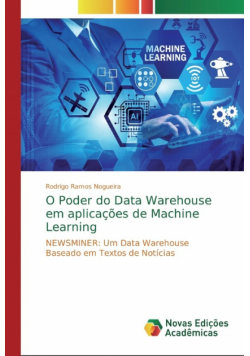 O Poder do Data Warehouse em aplicações de Machine Learning