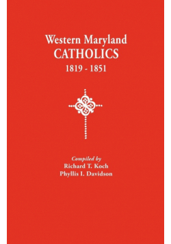 Western Maryland Catholics, 1819-1851